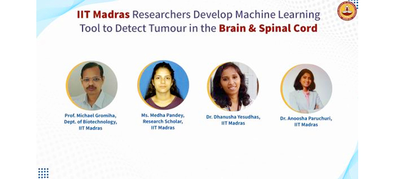 IIT Madras Researchers Develop Machine Learning Tool to detect Tumour in the Brain & Spinal Cord