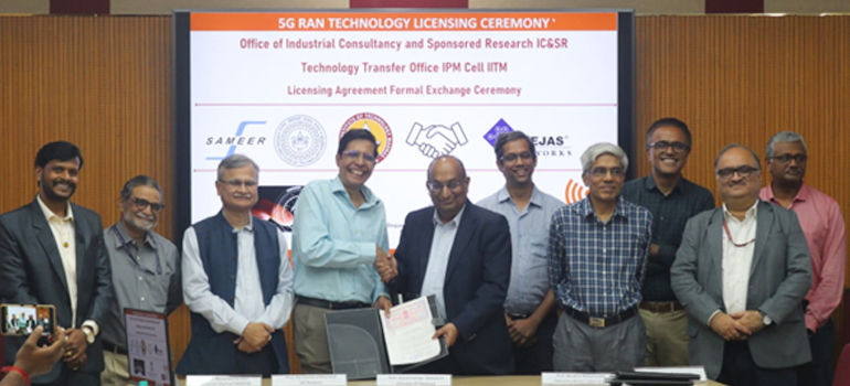 IIT Madras, IIT Kanpur and SAMEER license 5G Tech to TEJAS NETWORKS (A Tata Group Company) for Rs. 12 Crore
